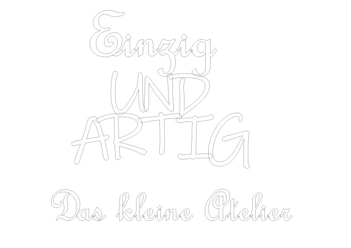 Sonderschriftzug "Einzig*UND*ARTIG" French / Ink Free