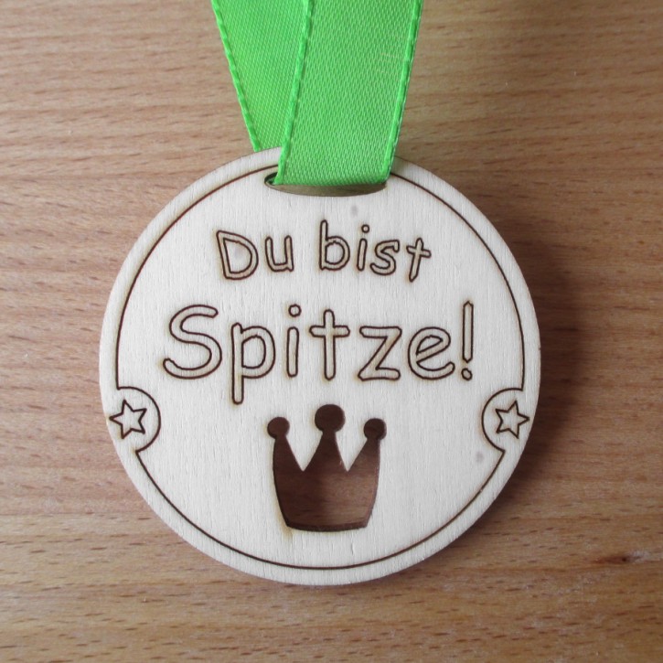 Holz-Medaille Krone "Du bist Spitze!"