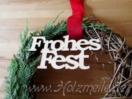 Holz-Schriftzug für Türkränze "Frohes Fest"